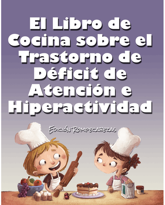 Portada del libro El libro de cocina sobre el TDAH, de Jimmy Huston