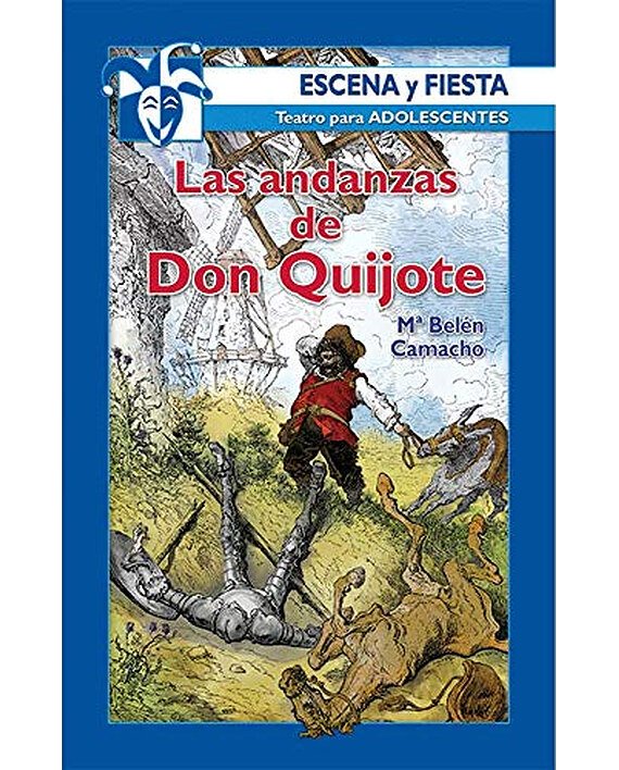 Portada del libro Las andanzas de don Quijote, de Ma Belén Camacho Sánchez