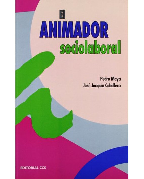 Portada del libro El animador sociolaboral, de Pedro Maya y varios autores