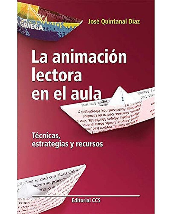 Portada del libro La animación lectora en el aula, de José Quintanal Díaz