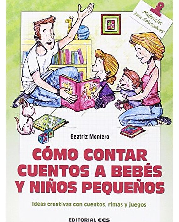 Portada del libro Cómo contar cuentos a bebes y niños pequeños, de Beatriz Montero Torres