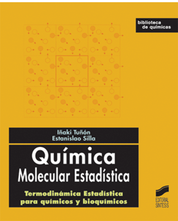 Portada del libro Química molecular estadística, de Ignacio Nilo Tuñón García de Vicuña y varios autores