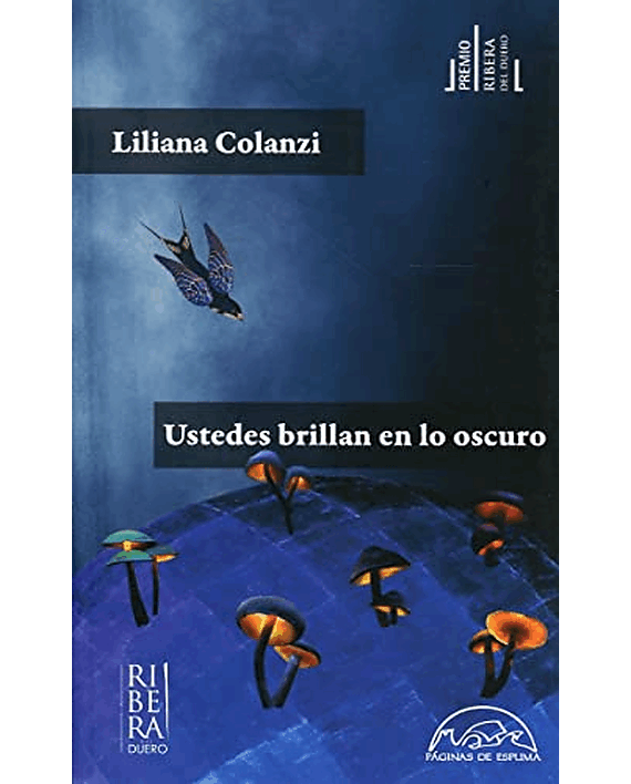 Portada del libro Ustedes brillan en lo oscuro, de Liliana Colanzi