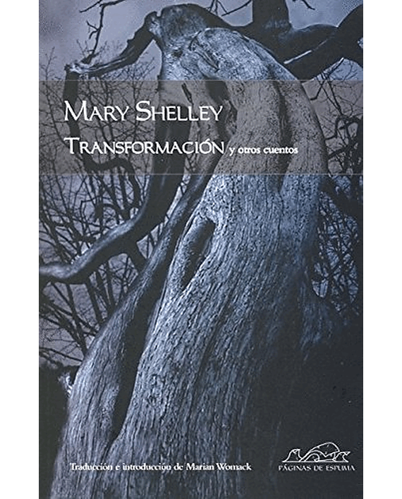 Portada del libro Transformación y otros cuentos, de Mary Shelley