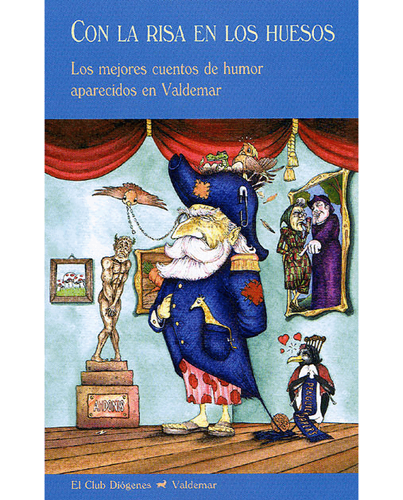 Portada del libro Con la risa en los huesos: los mejores cuentos de humor aparecidos en Valdemar, de Varios autores
