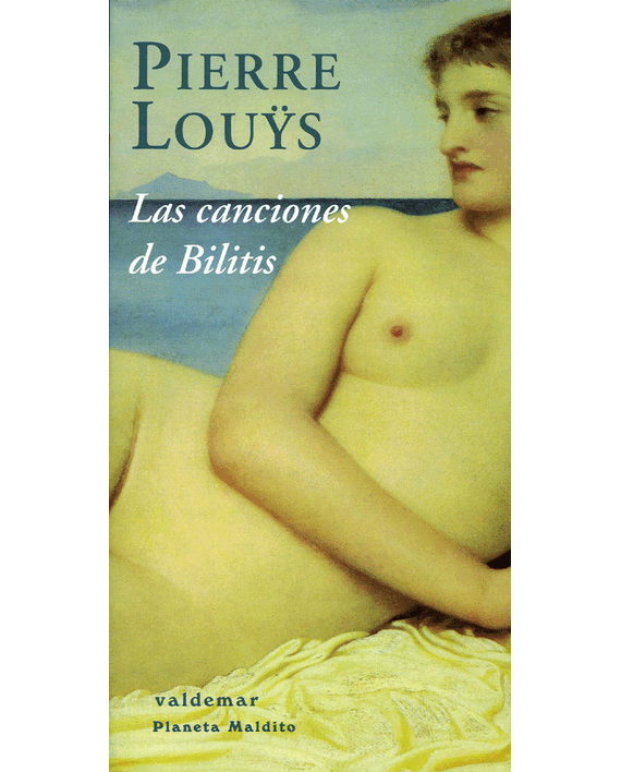 Portada del libro Las canciones de Bilitis: seguidas de Las canciones secretas de Bilitis, de Pierre Louÿs