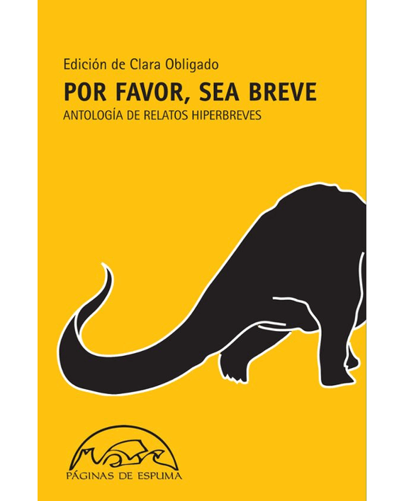 Portada del libro Por favor, sea breve: antología de relatos hiperbreves, de Clara Obligado