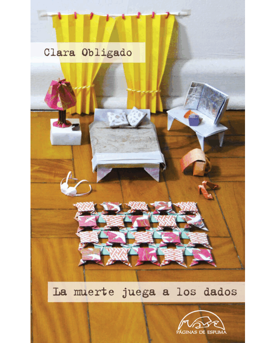Portada del libro La muerte juega a los dados, de Clara Obligado