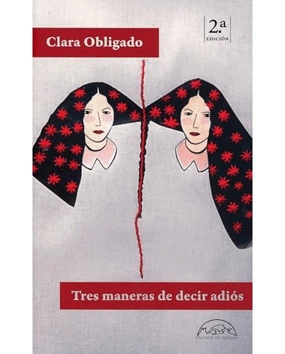 Portada del libro Tres maneras de decir adiós, de Clara Obligado